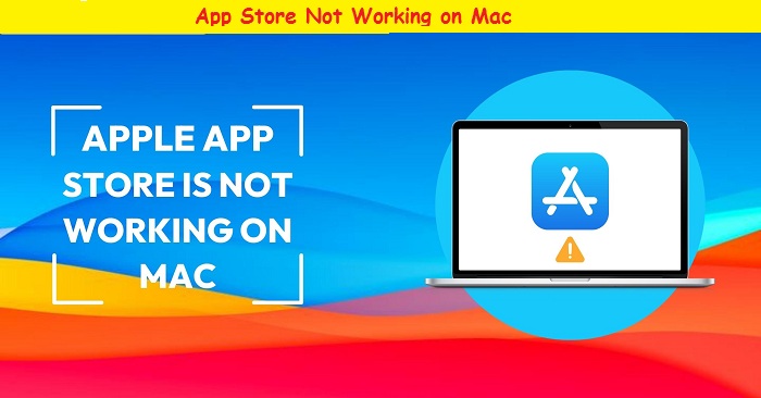 App Store Not Working on Mac